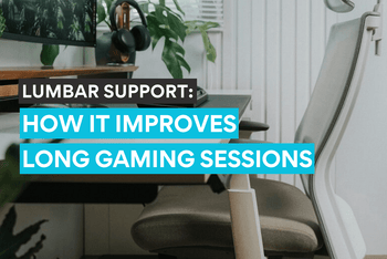 Wie eine Lordosenstütze das Gaming-Erlebnis verbessert.